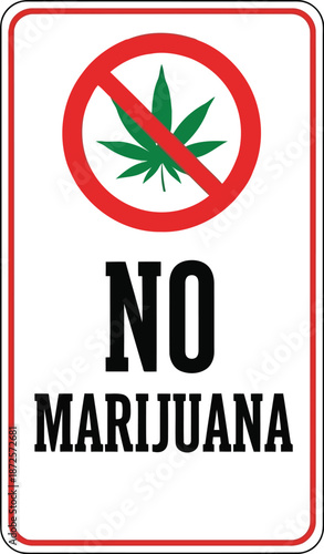 No marijuana sign vector. cannabis prohibited zone warning. drug free area symbol