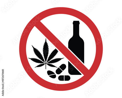Red Prohibition Sign Vector, anti-substance abuse icon with bottle, pills, and marijuana leaf, prohibition sign for alcohol, drugs, and public health.