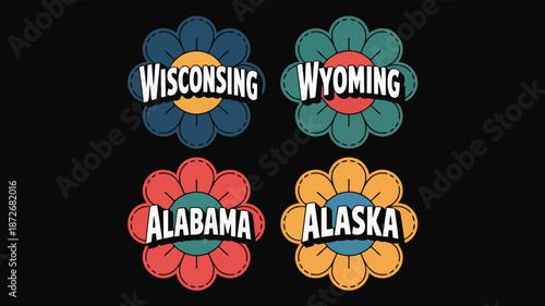 Four retro styled colorful flowers featuring US state names Wisconsin Wyoming Alabama Alaska