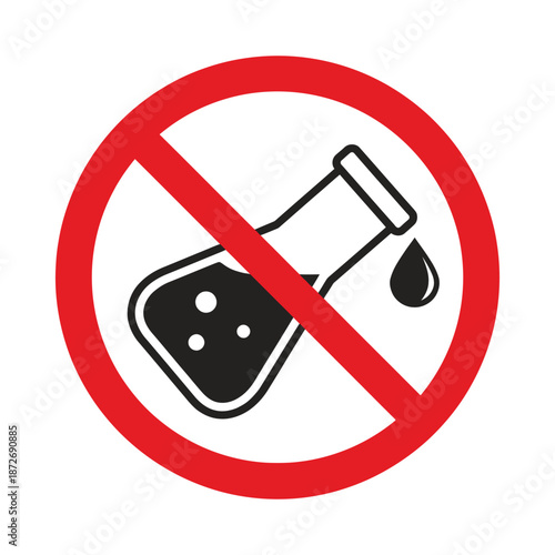 Prohibited chemical substances a red circle with a diagonal line over a beaker symbol