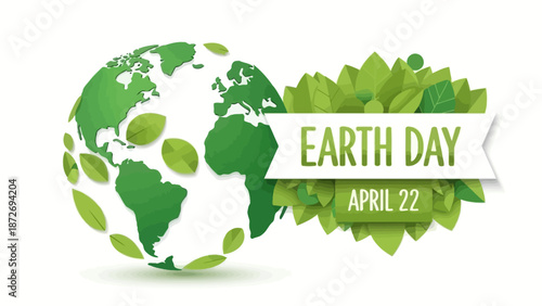 Earth Day celebration with a green globe and leaves, highlighting April 22nd.