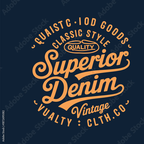 Orange vintage denim with and classic style text on dark background