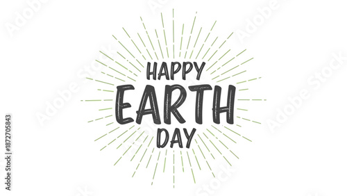 Happy Earth Day greeting with radiating lines symbolizing the planet's energy.