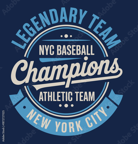 Blue and White N Y C Baseball Champions Badge with Legendary Team Text