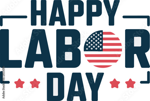Happy Labor Day national holiday greeting with US flag icon