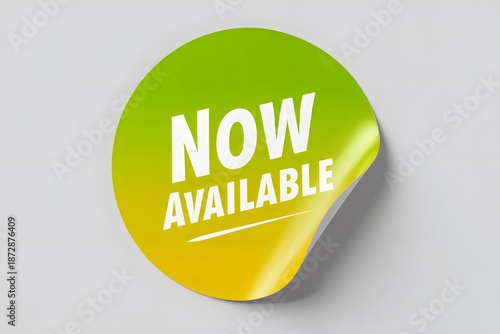 Circular gradient sticker with 'now available' text, perfect for promotions and product announcements