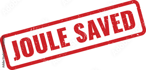 Joule Saved distressed style red rectangular rubber stamp message text isolated on white