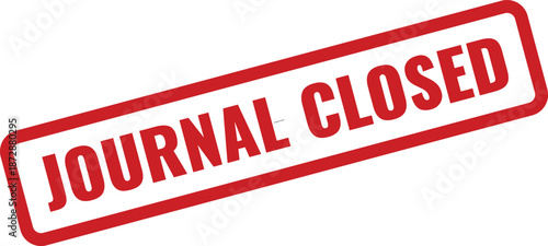 Journal Closed grunge effect red rectangular rubber stamp text message isolated on white