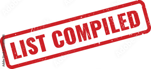 Red distressed List Compiled stamp for document review and project status tracking