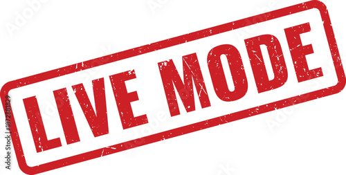 Red Live Mode grunge stamp indicating real time activation or operational status