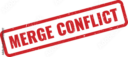 Red MERGE CONFLICT Rubber Stamp on White Background Signifying an Issue in Data Integration or Reconciliation