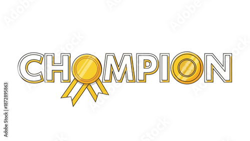 Golden Champion typography with ribbon medal symbolizing victory and first place success triumph achievement competition excellence award winning