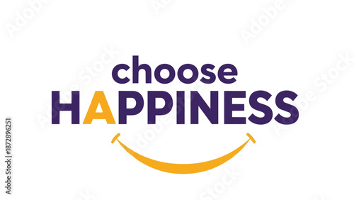 Uplifting typographic design promoting a positive mindset and joy, featuring bold text and a simple smiling emblem for mental well-being