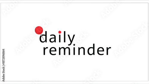 Conceptual graphic illustrating a daily reminder with a prominent red pushpin symbol