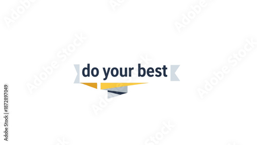 Motivational banner graphic displaying a strong call to action for personal excellence and effort