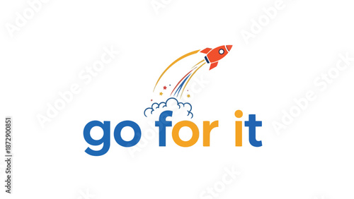 Empowering visual for business aspirations and personal growth, depicting a rocket soaring upwards with encouraging text for new ventures. This