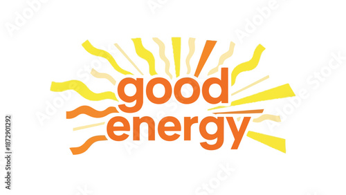 Powerful graphic showcasing good energy, vibrant and dynamic. It radiates with warmth, motivation, and positive life force, promoting an