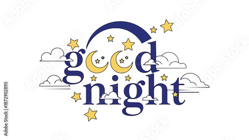 Whimsical Good Night Text with Crescent Moons and Sparkling Stars Amidst Dreamy Clouds Illustration