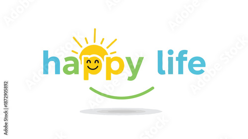 Vibrant graphic conveying pure joy, optimism, and overall well-being with a cheerful sun and smiling face integrated into stylized text, promoting a