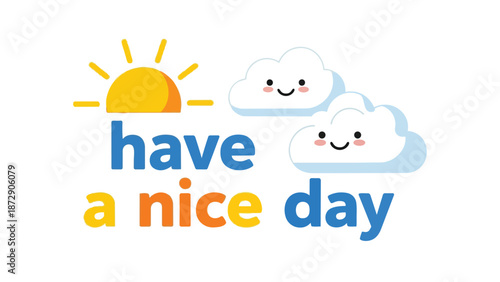 Vibrant cheerful illustration spreading warmth and positivity with a friendly sun and two smiling clouds, conveying a heartfelt wish for a