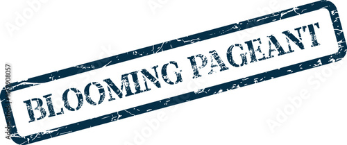 Blooming Pageant text on a distressed vintage style dark blue rubber stamp impression