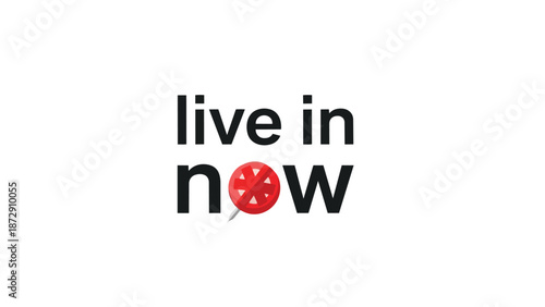 Inspirational Quote Emphasizing the Importance of Living in the Present Moment for Personal Growth and Mindfulness