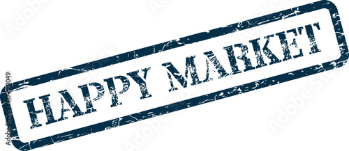 Happy market blue distressed rubber stamp indicating a successful shopping or trading experience