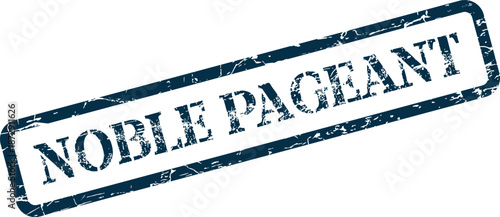 Noble Pageant Competition Event with Grunge Blue Ink Rubber Stamp Style