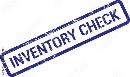 A blue rectangular rubber stamp with a grunge texture displays the phrase INVENTORY CHECK diagonally