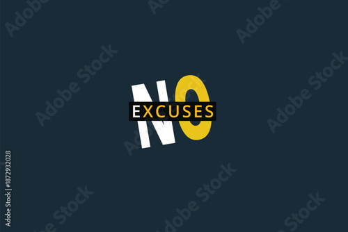 No Excuses Motivation Typography T-shirt design template