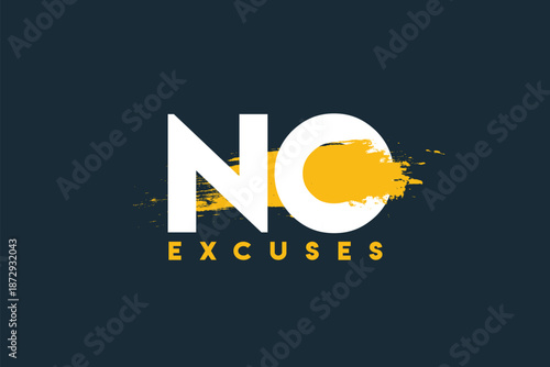 No Excuses Motivation Typography T-shirt design template