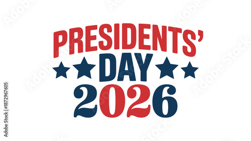 Presidents Day 2026 Celebration Graphic Design Element