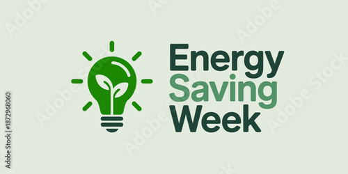 Energy Saving Week Light Bulb EcoFriendly Awareness Campaign