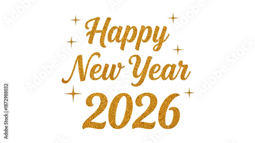 Vibrant gold glitter 'Happy New Year 2026' text with sparkling stars, perfect for festive seasonal greetings and future event promotions