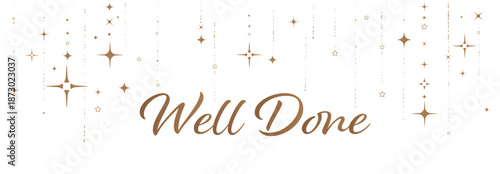 well done sign on white backgroud