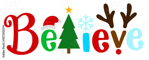 Believe Christmas Word with Pine Tree Letter and Reindeer Antlers Decoration