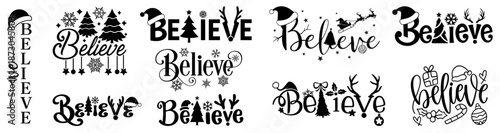 Believe Christmas Lettering Set with Festive Typography Quotes — Holiday Handwritten Script Text with Stars, Ornaments, Swirls and Decorative Winter Elements