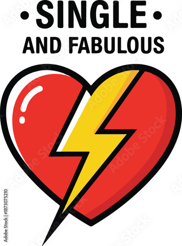 Bold pop-art style heart with lightning bolt illustration for independent people featuring the slogan Single and Fabulous for social media. , Generative Ai