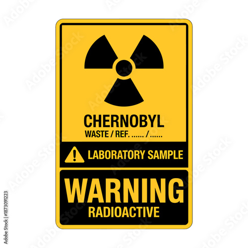 Yellow radioactive warning sign for Chernobyl laboratory sample container