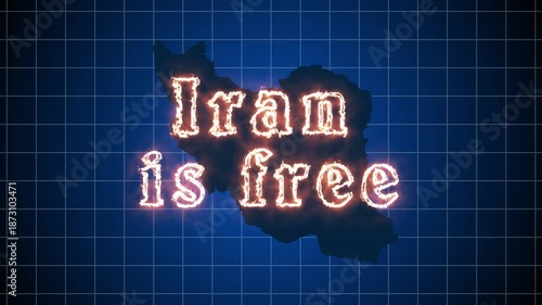 Iran is free, Text by fire. Text appears on a map of Iran.