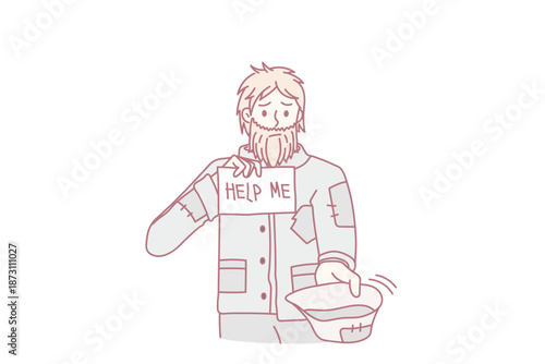 Homeless and asking for help concept. Messy unshaven dirty homeless man standing asking for money with sign help me in hands vector illustration