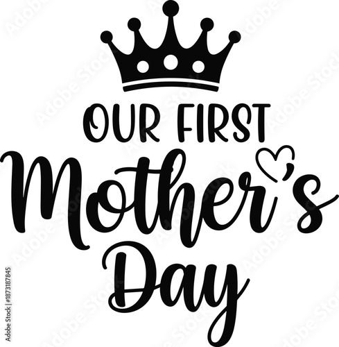 Celebrating Our First Mother's Day with Love and Royal Treatment