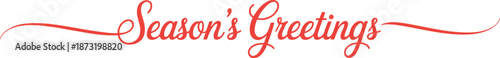 Elegant red script lettering displays the festive holiday message Seasons Greetings with decorative flourishes