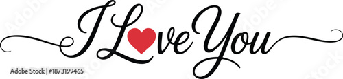 Graceful black script forming the words I Love You with a central red heart and stylish flourishes
