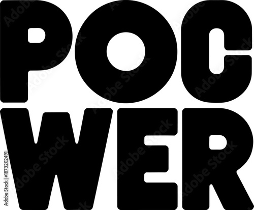 Black bold uppercase letters spelling power