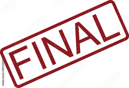 A red grunge rubber stamp displaying the important uppercase word FINAL on a clear white background