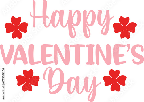 Happy Valentine’s Day typography text on plain white transparent isolated background for card, shirt, hoodie, sweatshirt, apparel, tag, mug, icon, poster or badge