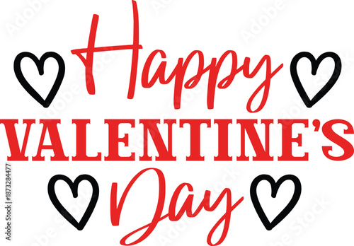 Happy Valentine’s Day typography text on plain white transparent isolated background for card, shirt, hoodie, sweatshirt, apparel, tag, mug, icon, poster or badge