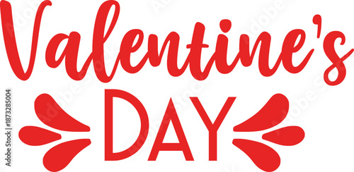 Happy Valentine’s Day typography text on plain white transparent isolated background for card, shirt, hoodie, sweatshirt, apparel, tag, mug, icon, poster or badge