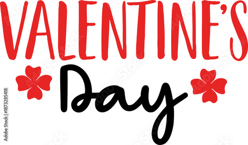 Happy Valentine’s Day typography text on plain white transparent isolated background for card, shirt, hoodie, sweatshirt, apparel, tag, mug, icon, poster or badge